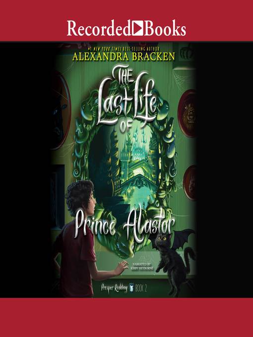 Title details for The Last Life of Prince Alastor by Alexandra Bracken - Wait list